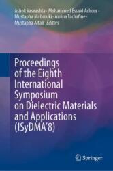 Proceedings of the Eighth International Symposium on Dielectric Materials and Applications (ISBN: 9783031848087)