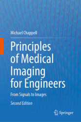 Principles of Medical Imaging for Engineers: From Signals to Images (ISBN: 9783031847738)
