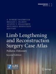 Limb Lengthening and Reconstruction Surgery Case Atlas (ISBN: 9783031773587)