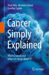 Cancer Simply Explained (ISBN: 9783031842962)