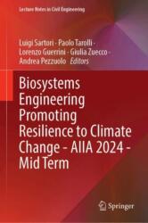 Biosystems Engineering Promoting Resilience to Climate Change - AIIA 2024 - Mid-Term Conference (ISBN: 9783031842115)