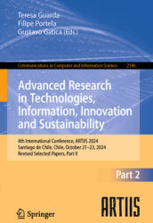 Advanced Research in Technologies, Information, Innovation and Sustainability: 4th International Conference, Artiis 2024, Santiago de Chile, Chile, Oc (ISBN: 9783031832093)