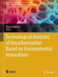 Technological Horizons of Decarbonization Based on Environmental Innovations (ISBN: 9783031822094)