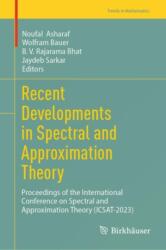 Recent Developments in Spectral and Approximation Theory (ISBN: 9783031902390)