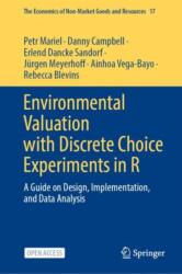 Environmental Valuation with Discrete Choice Experiments in R (ISBN: 9783031893377)