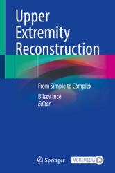 Upper Extremity Reconstruction: From Simple to Complex (ISBN: 9783031892875)