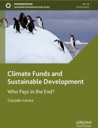 Climate Funds and Sustainable Development: Who Pays in the End? (ISBN: 9783031502200)