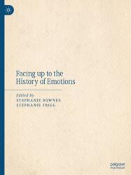 Facing up to the History of Emotions (ISBN: 9783031464157)