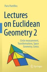 Lectures on Euclidean Geometry - Volume 2 (ISBN: 9783031489129)
