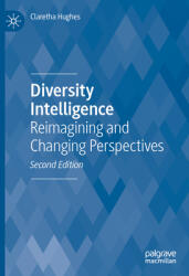 Diversity Intelligence: Reimagining and Changing Perspectives (ISBN: 9783031332524)