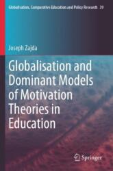 Globalisation and Dominant Models of Motivation Theories in Education (ISBN: 9783031428975)