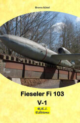 Fieseler Fi 103 V-1 - Brown Kittel (ISBN: 9782372975414)
