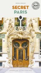 Secret Paris Guide (ISBN: 9782361958466)
