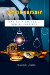 Crypto Odyssey: Trading in the Age of Digital Currency (ISBN: 9782108826652)