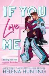 If You Love Me - Helena Hunting (ISBN: 9781989185964)