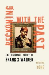 Reckoning with the Past (ISBN: 9781985903531)