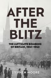 After the Blitz - Stephen Moore (ISBN: 9781985903319)