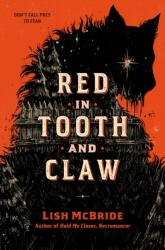 Red in Tooth and Claw (ISBN: 9781984815644)