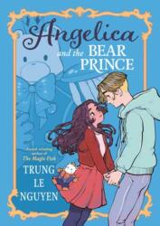 Angelica and the Bear Prince - NGUYEN TRUNG LE (ISBN: 9781984892669)