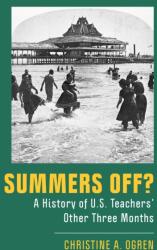 Summers Off? (ISBN: 9781978831742)