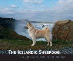 The Icelandic Sheepdog - James L. Hansen (ISBN: 9781977281906)