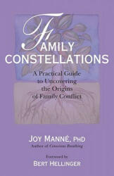 Family Constellations - Joy Manne (ISBN: 9781556438325)