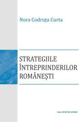Strategiile întreprinderilor româneşti (ISBN: 9786061702985)