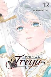 Prince Freya, Vol. 12 (ISBN: 9781974758975)