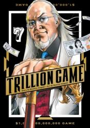 Trillion Game, Vol. 7 - Ryoichi Ikegami (ISBN: 9781974758449)