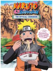 Naruto Shippuden: The Official Cookbook - SANAE (ISBN: 9781974756193)