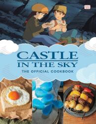 Castle in the Sky: The Official Cookbook - Studio Ghibli (ISBN: 9781974752935)