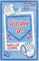 Pitcher Us - Mollie Goins (ISBN: 9781966488002)