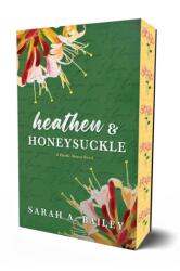Heathen & Honeysuckle - BAILEY SARAH A (ISBN: 9781964264172)