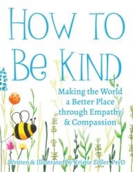 How to Be Kind (ISBN: 9781963367386)