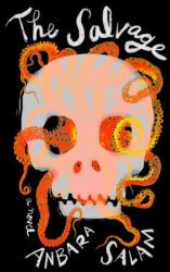 The Salvage - SALAM ANBARA (ISBN: 9781963108477)