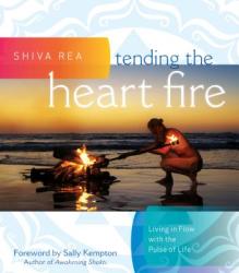 Tending the Heart Fire - Shiva Rea (2014)