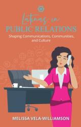 Latinas in Public Relations: Shaping Communications, Communities, and Culture (ISBN: 9781961600355)