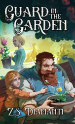 Guard in the Garden - Z. S. Diamanti (ISBN: 9781961580145)