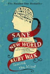 Sane New World - Ruby Wax (2014)