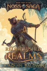 Relinquished Realms - Joaquín Baldwin (ISBN: 9781961076099)