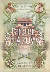 Empire of Shadows - Jacquelyn Benson (ISBN: 9781959050216)