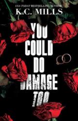 You Could Do Damage Too (ISBN: 9781957950853)