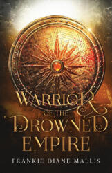 Warrior of the Drowned Empire (ISBN: 9781957014173)