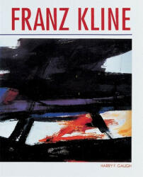 Franz Kline - Harry F. Gaugh (ISBN: 9781558597709)
