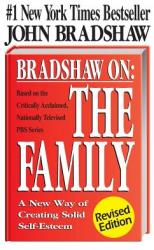 Bradshaw On: The Family - John Bradshaw (ISBN: 9781558744271)