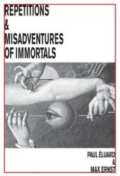 Repetitions & Misadventures of Immortals - Gian Lombardo (ISBN: 9781935835363)