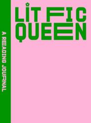 A Reading Journal: Lit Fic Queen (ISBN: 9781923208506)
