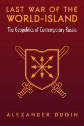 Last War of the World-Island - Alexander Dugin (ISBN: 9781917646222)