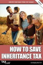 How to Save Inheritance Tax 2025/26 (ISBN: 9781917392020)