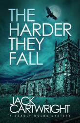 The Harder They Fall (ISBN: 9781916986169)